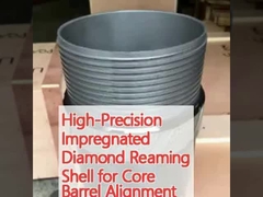 High-Precision Impregnated Diamond Reaming Shell for Core Barrel Alignment