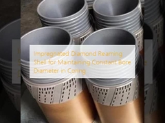 Impregnated Diamond Reaming Shell for Maintaining Constant Bore Diameter in Coring